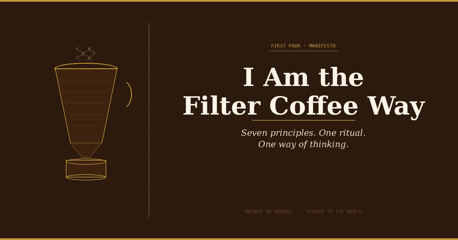 I Am the Filter Coffee Way